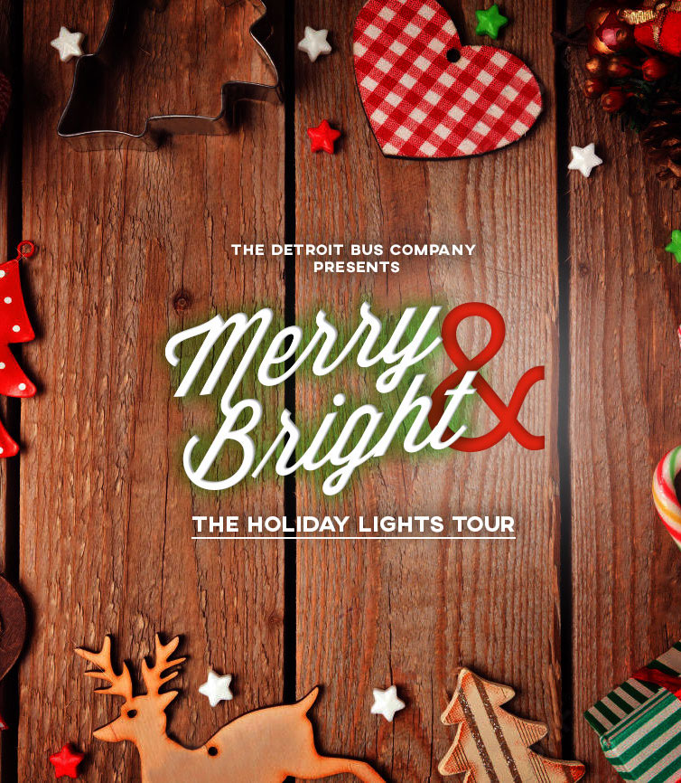 Merry & Bright: The Detroit Holiday Lights Tour - The Detroit Bus